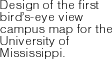 Design of the first bird’s-eye view campus map for the University of Mississippi.